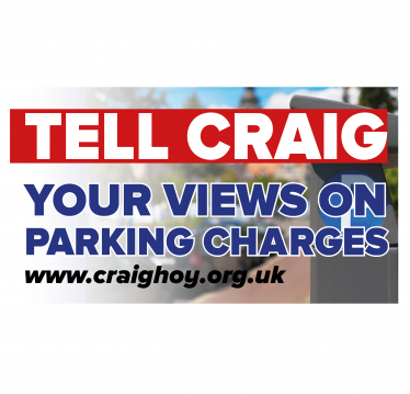 Tell Craig Your Views on Parking Charges